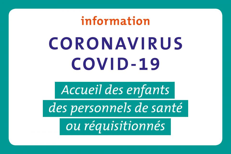 Accueil des enfants des personnels de santé et réquisitionnés