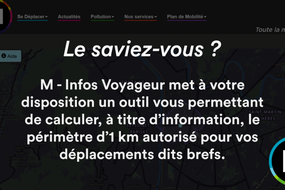 Un Outil Pour Calculer Le Perimetre D 1km Autorise Pour Vos Deplacements Brefs Echirolles